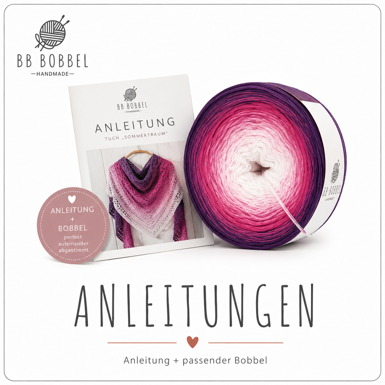 Bobbel + Anleitungen